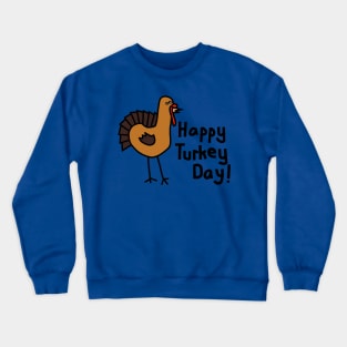 Turkey Greeting for Thanksgiving Crewneck Sweatshirt